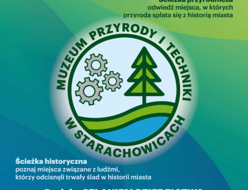 Szlakiem Dziedzictwa- edukacyjne ścieżki po Starachowicach