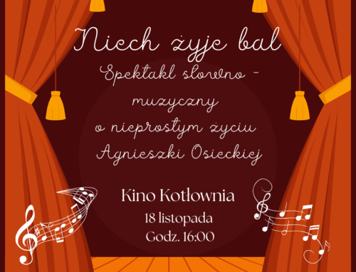 Spektakl „Niech żyje bal”