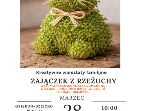 Bezpłatne zajęcia familijne „Zajączek z rzeżuchy”