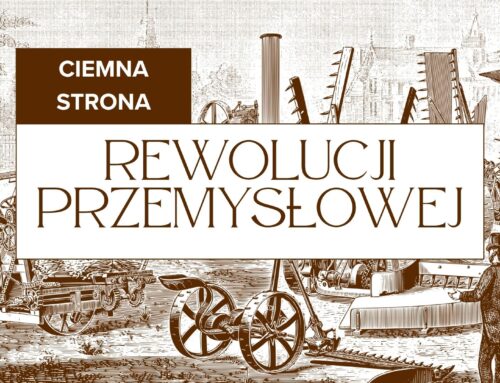 Wykład „Ciemna strona rewolucji przemysłowej”