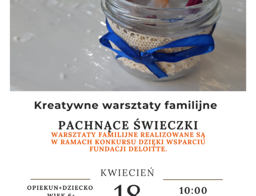 Warsztaty Familijne ,,Pachnące Świeczki”